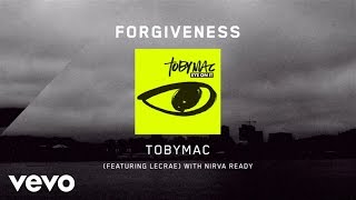 TobyMac  Forgiveness Lyrics ft Lecrae [upl. by Thane277]