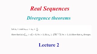 Sequences Real Analysis  Lecture 2  Divergence theorems  SE xn1xn1xn2 diverges [upl. by Byrom466]