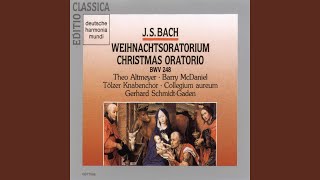 Weihnachtsoratorium BWV 248 Cantata No 1 Großer Herr o starker König [upl. by Kristie292]