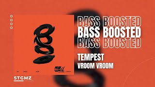 BASS BOOSTED TEMPEST 템페스트  Vroom Vroom [upl. by Sil]