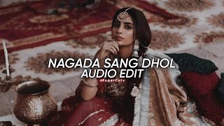 Nagada Sang Dhol Audio Edit 🎧🌚Shreya Ghoshal  Goliyon Ki Raasleela RamLeela [upl. by Levana]