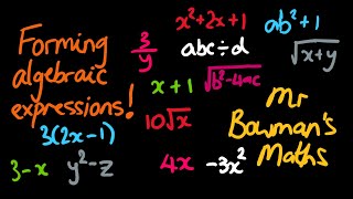 07 Forming Algebraic Expressions [upl. by Eserahc]