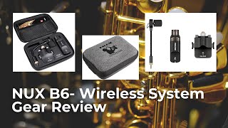 NUX B6 Wireless Microphone System Review [upl. by Schoof695]