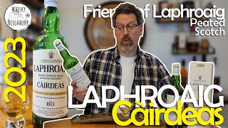 Laphroaig Càirdeas 2023  Maderia and White Port Scotch Review [upl. by Ahtnammas]