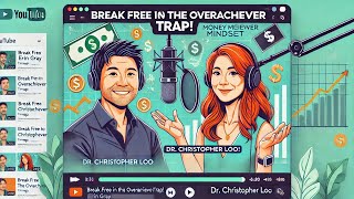 Breaking Free from the Overachiever Trap Redefining Money Success and Fulfillment [upl. by Anaujd]