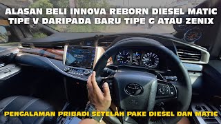 ALASAN BELI INNOVA REBORN DIESEL V MATIC  KOK GAK ZENIX [upl. by Aivital]