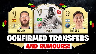 FIFA 21  NEW CONFIRMED TRANSFERS amp RUMOURS  FT DYBALA RAMOS COSTA etc [upl. by Sherline]