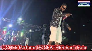 UCHEE Perform DOGFATHER Sanji Folo [upl. by Kinata]