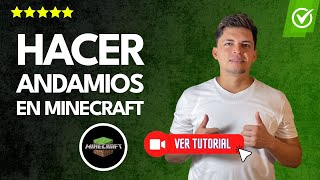 ¿Cómo HACER ANDAMIOS en Minecraft  ✅Construye en lugares altos🎮 [upl. by Norud]