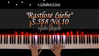 SchubertLiszt  quotRastlose Liebequot S558 No10  Piano Cover by Piano Legend [upl. by Aissirac507]