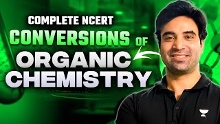 Complete NCERT Organic Chemistry Conversions [upl. by Anomis]