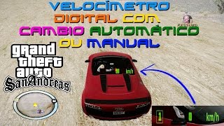 GTA VELOCÍMETRO DIGITAL COM CAMBIO AUTOMÁTICO OU MANUAL Speedometer GTA SA FULL HD 1080p [upl. by Dduj815]