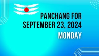 Daily Panchang amp Auspicious Times for September 23 2024  Todays Hindu Calendar amp Shubh Muhurat [upl. by Robbins]