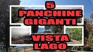 5 PANCHINE GIGANTI vista LAGO [upl. by Mou]