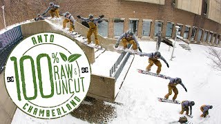 DC SHOES ANTO CHAMBERLAND RAW amp UNCUT [upl. by Krein]