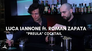 LUCA IANNONE Memà Milano  quotPREULAquot Cocktail ft Roman Zapata [upl. by Adiuqram]