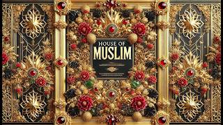 87 House of Muslim  SubhanAllah Alhamdulillah Allahu Akbar ᴴᴰ  Official Visualizer [upl. by Rothmuller]