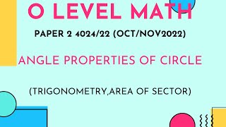 OLevel math  Past Paper Paper 2 Angle Properties of Circle 402422 November 2022 beliefphysics [upl. by Hyozo498]