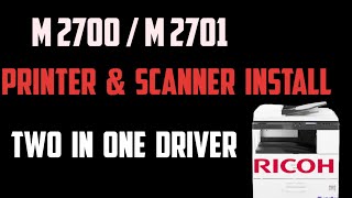 Ricoh M 2700  M 2701 Printer and Scanner Driver install [upl. by Daisey400]