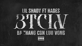 3TCLV  LIL SHADY ft HADES EvB LJ Dissin  VIDEO LYRICS  RAP VIỆT 2024 [upl. by Ileek]