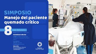 Simposio manejo del paciente de quemado crítico [upl. by Oiralednac499]