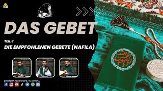 03 Die empfohlenen Gebete NafilaGebete [upl. by Cavuoto]