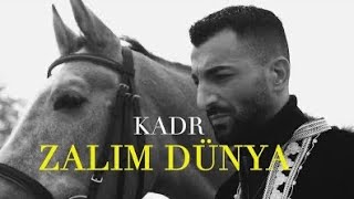 KADR  ZALIM DÜNYA Official Video [upl. by Winona903]