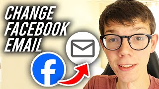 How To Change Email Address On Facebook  Full Guide [upl. by Onibla]