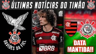 TIMÃO NEGOCIA COM DAVID LUIZ PARA 2025 GAVIÕES FAZ NOVA REUNIÃO PARA QUITAR A ARENA STJD E [upl. by Asen]