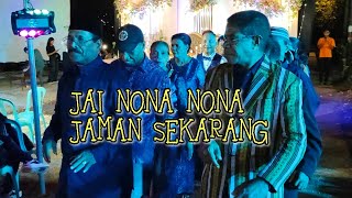 JAI NONA NONA JAMAN SEKARANG  GANK 13 NBS PARTY [upl. by Ainerol]