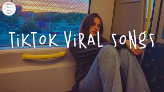 Tiktok viral songs 🧁 Trending tiktok songs  Viral hits 2023 [upl. by Arianie]