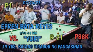 P1 EFREN BATA REYES VS YURI BATANG TIRADOR NG PANGASINAN quotANG LABAN NA MUNTIK NG DI MATULOYquot 72423 [upl. by Kcirrem144]