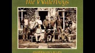 The Waterboys  And a Bang on the Ear High Quality [upl. by Anada]