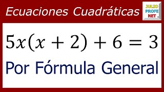 ECUACIONES CUADRÁTICAS POR FÓRMULA GENERAL  Ejercicio 1 [upl. by Micki]