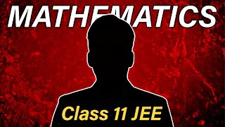 Wholl Teach you Mathematics in Class 11th Arjuna JEE  🔥 [upl. by Cirred]