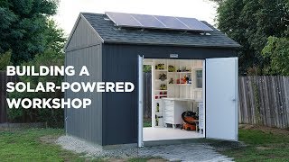 Building a Solar Powered Workshop [upl. by Evoy]