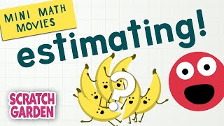 Estimating  Mini Math Movies  Scratch Garden [upl. by Zink671]