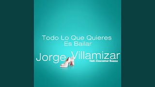 Todo Lo Que Quieres Es Bailar feat Descemer Bueno [upl. by Hoyt]