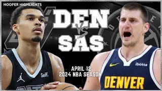 San Antonio Spurs vs Denver Nuggets Full Game Highlights  Apr 12  2024 NBA Season [upl. by Descombes]