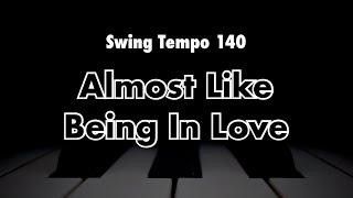 Almost Like Being In Love  Backing Track [upl. by Notseh]