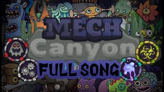 Mech Canyon Full song [upl. by Batty]