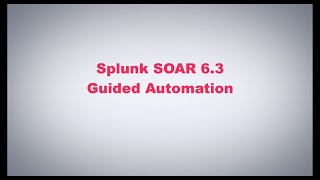 SOAR in Seconds  Guided Automation [upl. by Arleta]