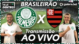 PALMEIRAS X FLAMENGO  BRASILEIRÃO 2023 AO VIVO  COM COSTI E FACINCANI [upl. by River]