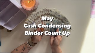 MAY  BINDER COUNT UP  CASH CONDENSING  CASH STUFFING METHOD [upl. by Coltun]