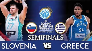 FIBA OLYMPIC QUALIFYING TOURNAMENT │ SLOVENIA vs GREECE │ SEMIFINALS [upl. by Anar]