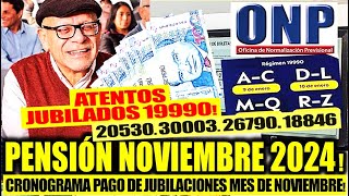 ONP CRONOGRAMA NOVIEMBRE 2024 MIRA AQUI PENSIONISTA LAS FECHAS PAGO DE PENSIONES DL 19990  20530 [upl. by Dnalyar]