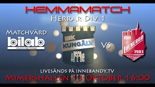 IBK Kungälv vs Lockerud IBK Herrar Div1 [upl. by Einreb]