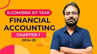 Financial Accounting Chapter1  BComBBA 1st Year  CWG for BCOM [upl. by Pearle163]