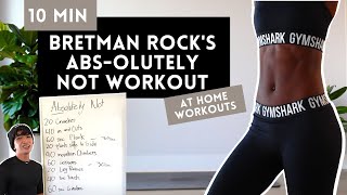 BRETMAN ROCKS ABSOLUTELY NOT WORKOUT  FOLLOW ALONG [upl. by Mohn]