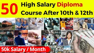 Top 50 High Salary Best Diploma Courses After 10th And 12th [upl. by Neibaf]